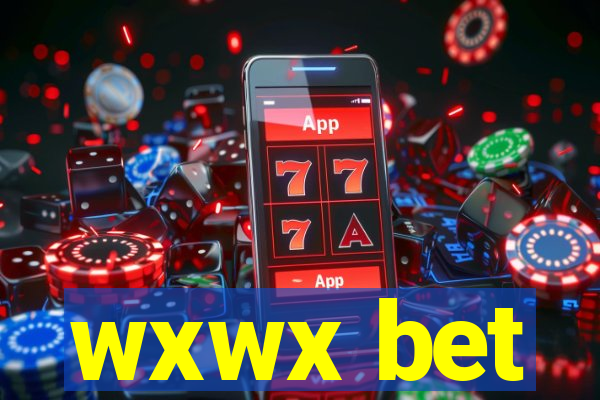 wxwx bet